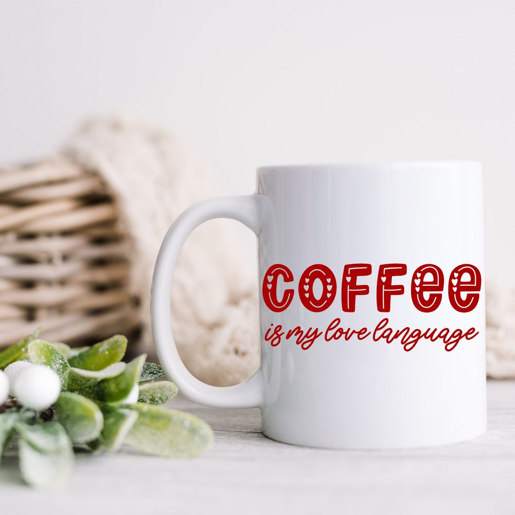 Coffee is my love language mug